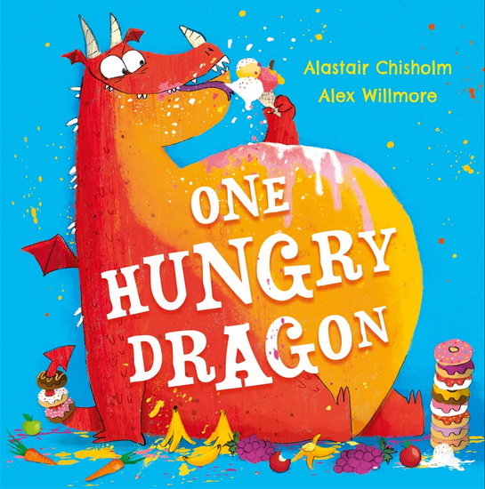 One Hungry Dragon - ALASTAIR CHISHOLM