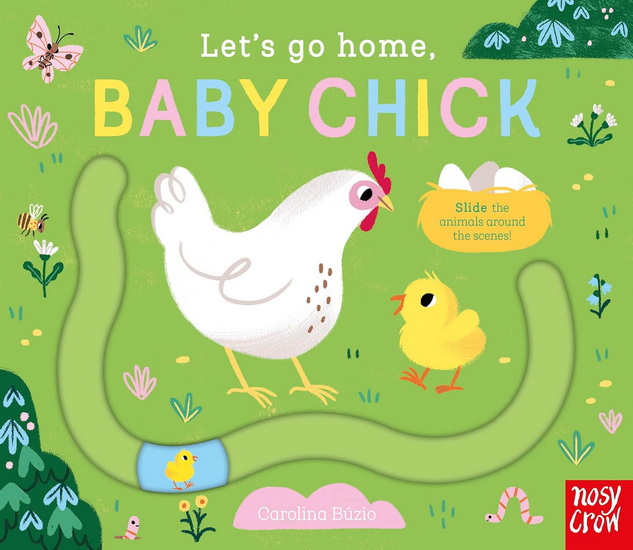 Let&#39;s Go Home, Baby Chick - CAROLINA BÚZIO