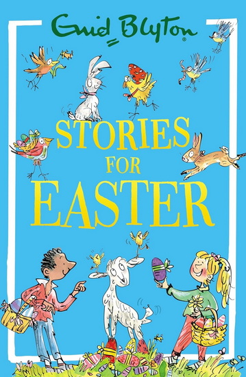 Stories for Easter - ENID BLYTON