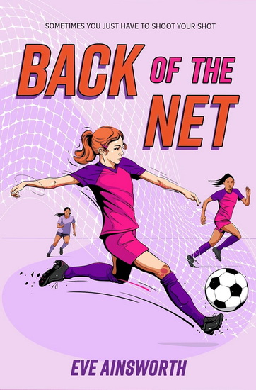 Back of the Net - EVE AINSWORTH - LUNA VALENTINE