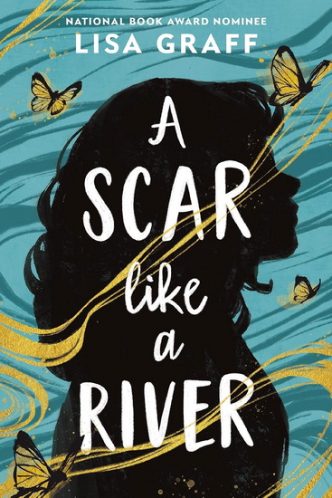 A Scar like a River - LISA GRAFF