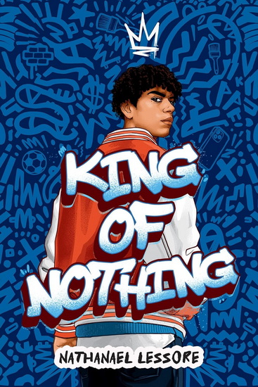 King of Nothing - NATHANAEL LESSORE