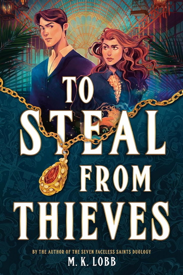 To Steal from Thieves - MK LOBB