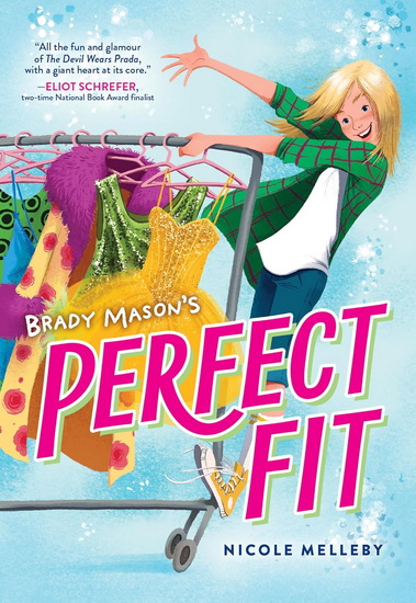Brady Mason&#39;s Perfect Fit - NICOLE MELLEBY