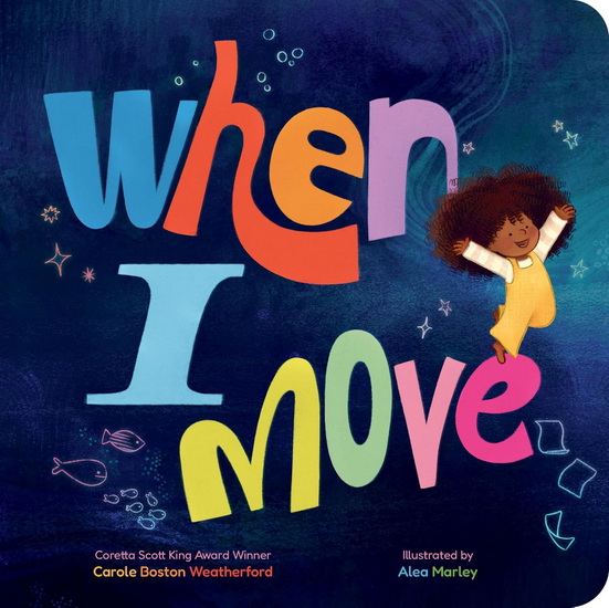 When I Move - CAROLE BOSTON WEATHERFORD - ALEA MARLEY