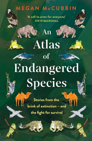 An Atlas of Endangered Species - MEGAN MCCUBBIN
