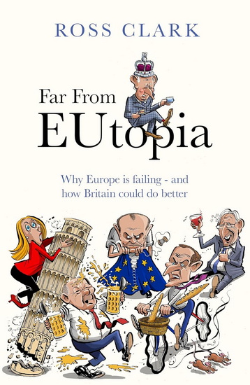 Far from Eutopia - ROSS CLARK