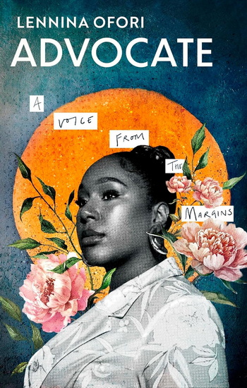 Advocate: A voice from the margins - LENNINA OFORI