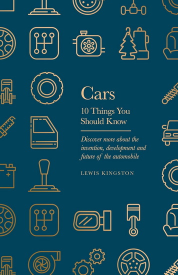 Cars: 10 Things You Should Know - LEWIS KINGSTON