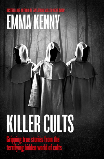 Killer Cults - EMMA KENNY