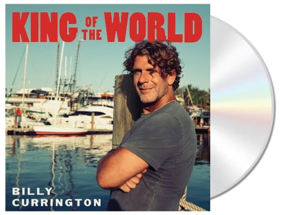 King Of The World - BILLY CURRINGTON