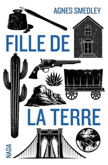 Fille de la Terre - AGNES SMEDLEY