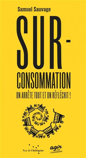 Surconsommation - SAMUEL SAUVAGE