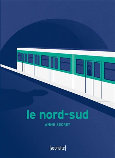 Le Nord-Sud - ANNE SECRET