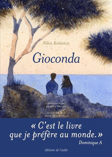 Gioconda - NIKOS KOKANTZIS - ANNE DEFRÉVILLE