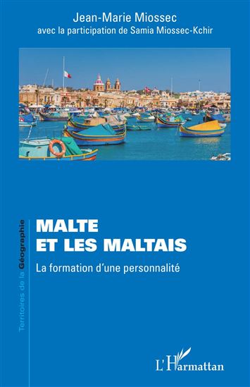 Malte et les Maltais - JEAN-MARIE MIOSSEC