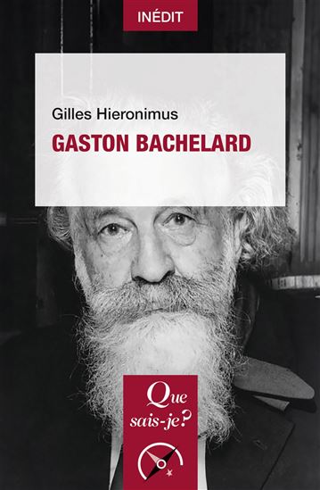 Bachelard - GILLES HIÉRONIMUS