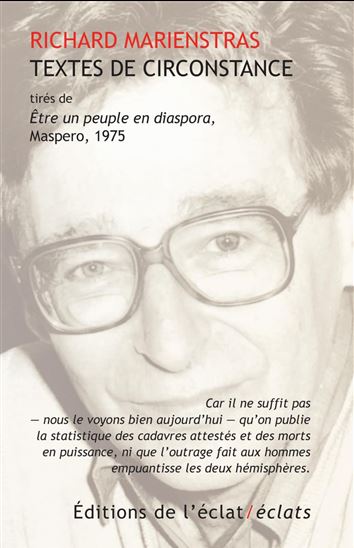Textes de circonstance : tirés de Être un peuple en diaspora, Maspero, 1975 - RICHARD MARIENSTRAS
