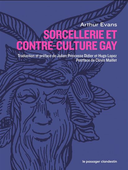 Sorcellerie et contre-culture gay - ARTHUR EVANS