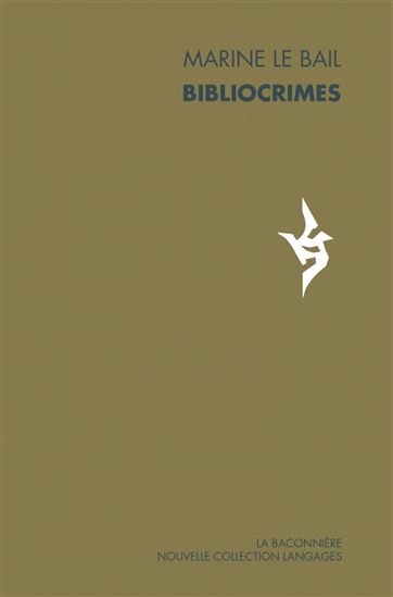 Bibliocrimes - MARINE LE BAIL