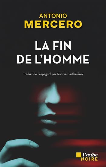 La Fin de l&#39;homme - SANTOS MERCERO
