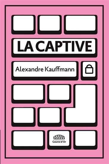 La Captive - ALEXANDRE KAUFFMANN