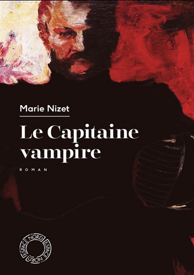 LE CAPITAINE VAMPIRE - MARIE MERCIER-NIZET