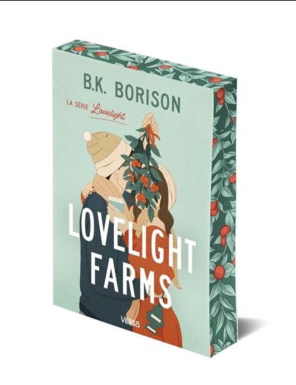Lovelight Farms (édition française) - B K BORISON