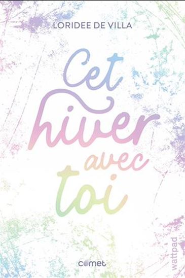 Cet hiver avec toi - LORIDEE DE VILLA