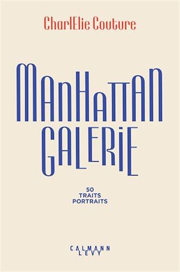 Manhattan Galerie - CHARLELIE COUTURE