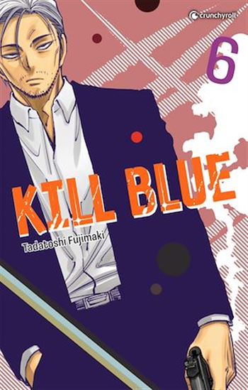 Kill blue #06 - TADATOSHI FUJIMAKI