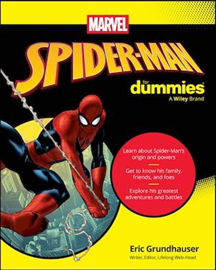 Spider-Man For Dummies - ERIC GRUNDHAUSER