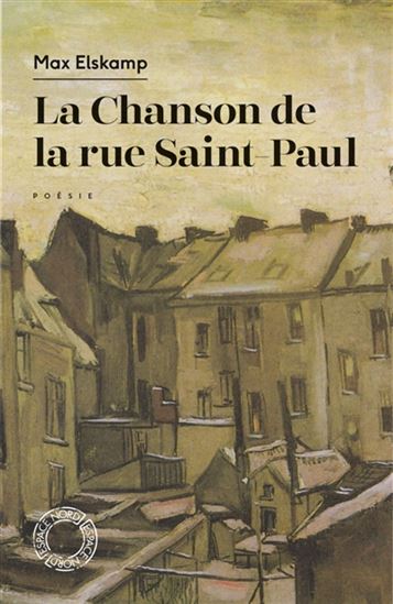 La Chanson de la rue Saint Paul - MAX ELSKAMP