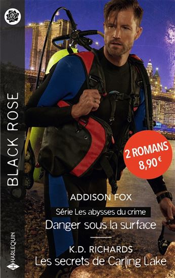 Danger sous la surface/Les secrets de Carling Lake - ADDISON FOX - K D RICHARDS