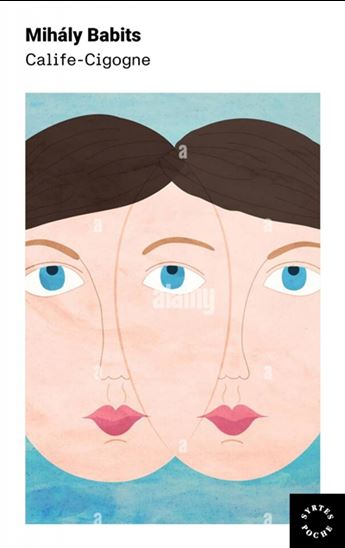 Calife-cigogne - MIHÁLY BABITS