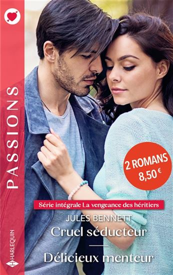 Cruel séducteur/Délicieux menteur - JULES BENNETT