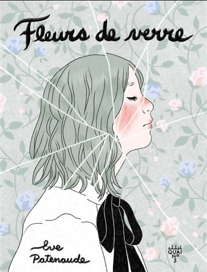 Fleurs de verre - ÈVE PATENAUDE