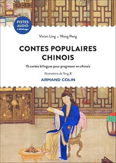 Contes populaires chinois - VIVIAN LING - WANG PENG