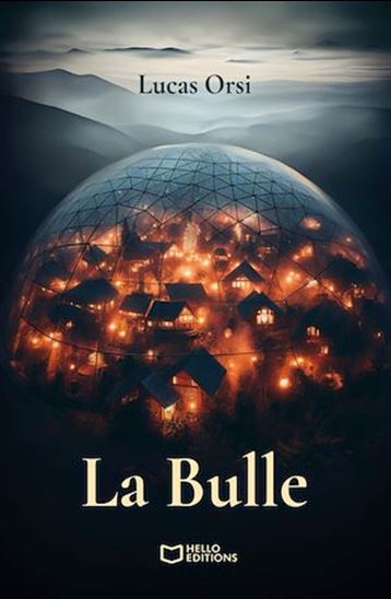 La Bulle - LUCAS ORSI
