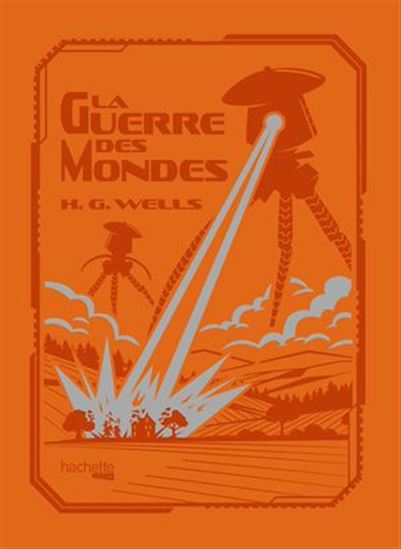 La Guerre des Mondes - H. G. Wells - H G WELLS