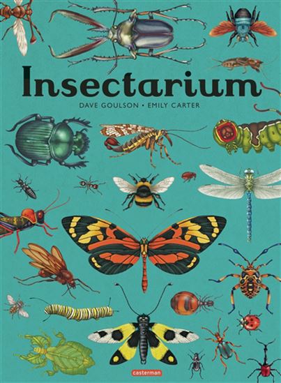 Insectarium - DAVE GOULSON - EMILY CARTER