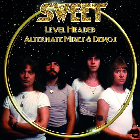Level Headed Alternate Mixes & Demos - SWEET