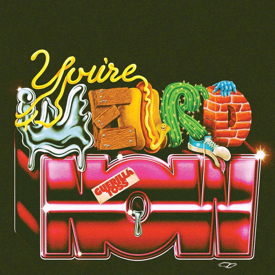 You're Weird Now (Vinyle) - GUERILLA TOSS