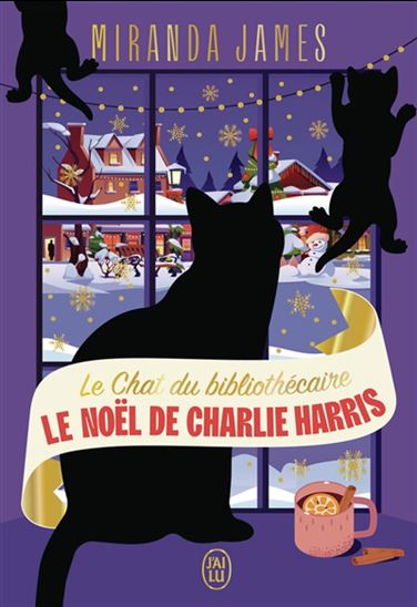 Le Chat du bibliothécaire T.10 le Noël de Charlie Harris - MIRANDA JAMES