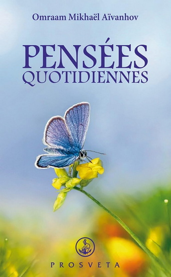 Pensées quotidiennes 2026 - OMRAAM MIKHAËL AÏVANHOV