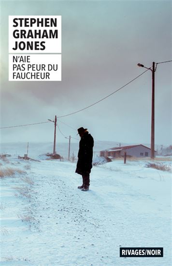 N&#39;aie pas peur du faucheur - STEPHEN GRAHAM JONES