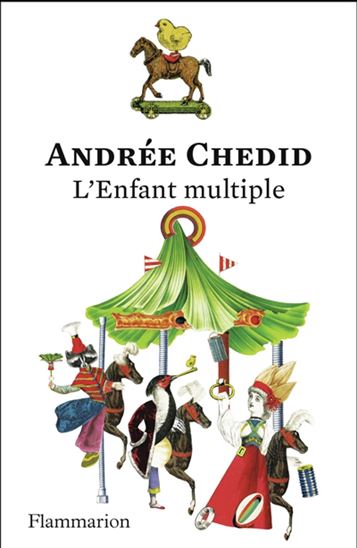 L&#39;Enfant multiple - ANDRÉE CHEDID