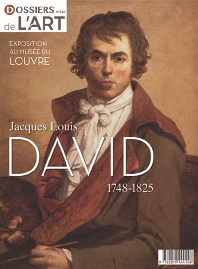 Dossier de l'art #332 Jacques-Louis David : 1748-1825 : exposition au musée du Louvre - COLLECTIF