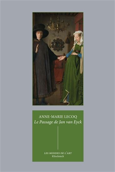 Le Passage de Jan van Eyck - ANNE-MARIE LECOQ