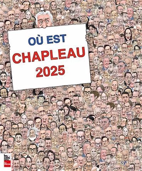 Chapleau 2025 - SERGE CHAPLEAU
